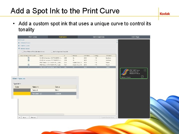 Add a Spot Ink to the Print Curve • Add a custom spot ink