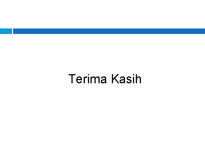 Terima Kasih 