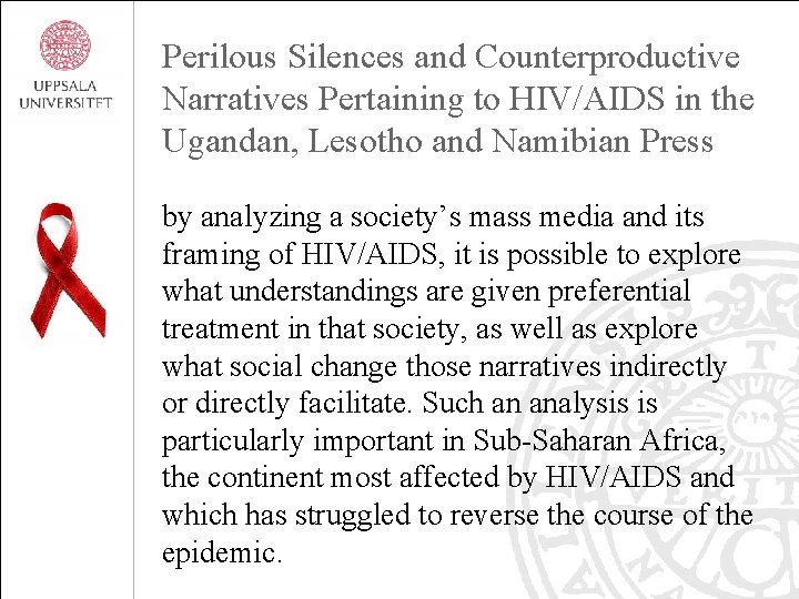 Perilous Silences and Counterproductive Narratives Pertaining to HIV/AIDS in the Ugandan, Lesotho and Namibian