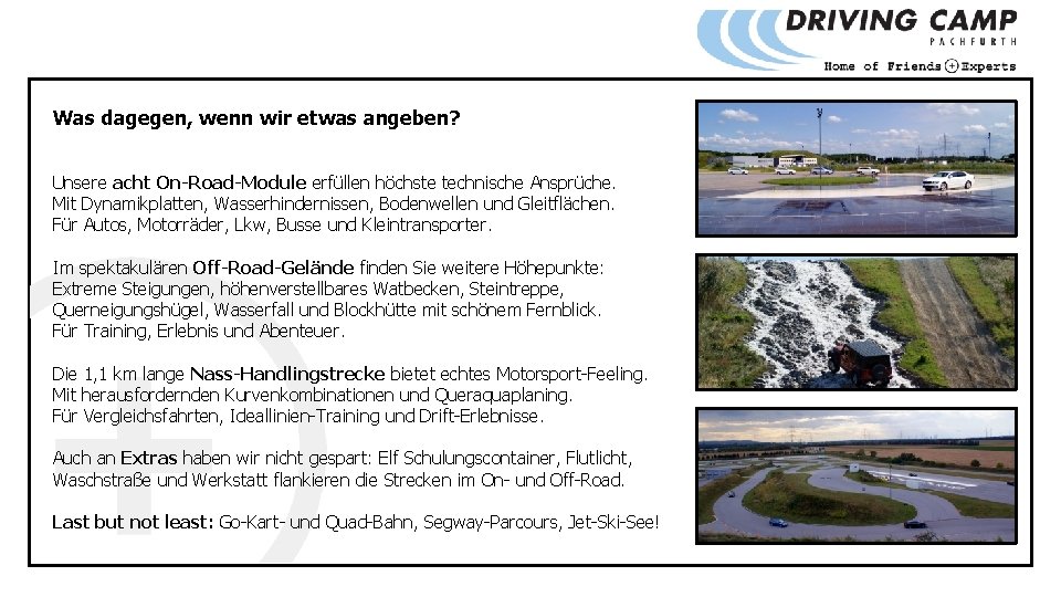 Was dagegen, wenn wir etwas angeben? Unsere acht On-Road-Module erfüllen höchste technische Ansprüche. Mit Was dagegen, wenn wir etwas angeben? Unsere acht On-Road-Module erfüllen höchste technische Ansprüche. Mit