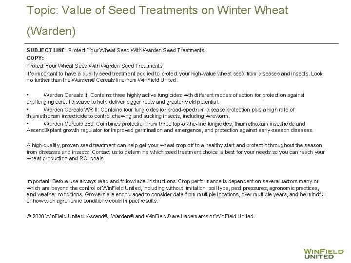 Topic: Value of Seed Treatments on Winter Wheat (Warden) SUBJECT LINE: Protect Your Wheat