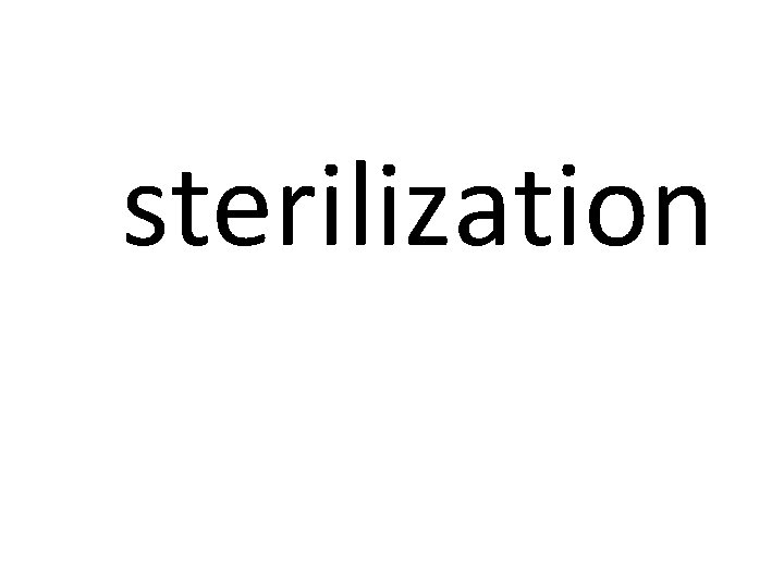 sterilization 