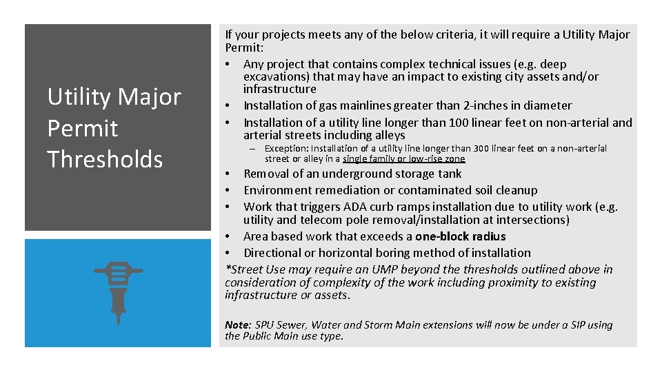 Utility Major Permit Thresholds If your projects meets any of the below criteria, it