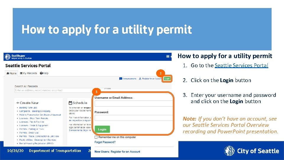 How to apply for a utility permit 1. Go to the Seattle Services Portal