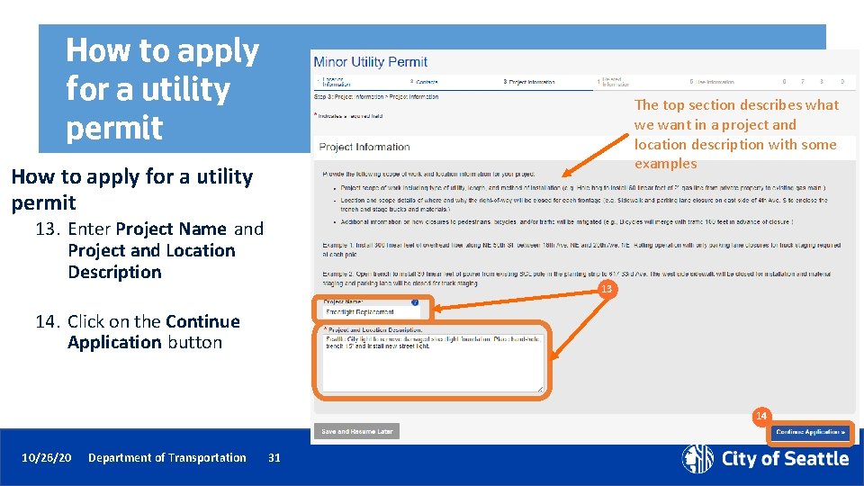 How to apply for a utility permit The top section describes what we want