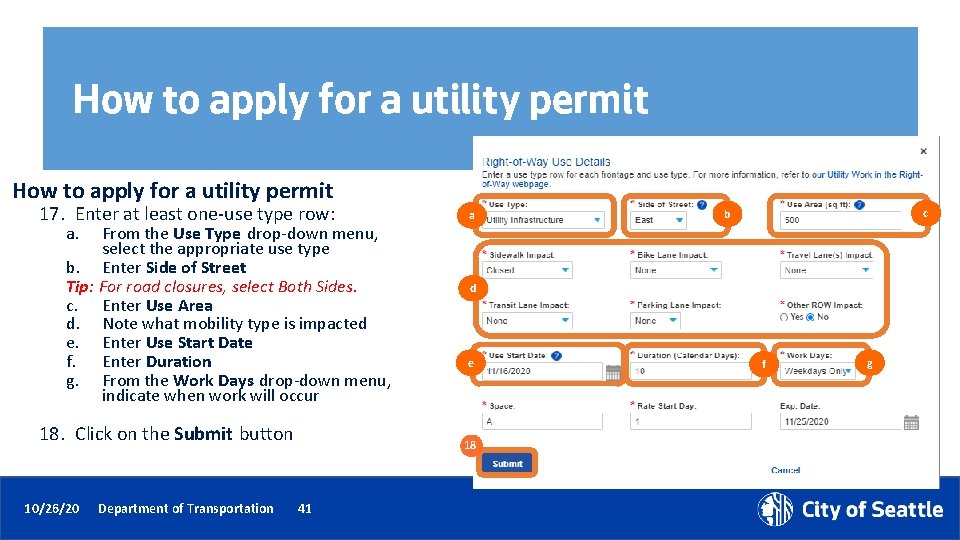 How to apply for a utility permit 17. Enter at least one-use type row:
