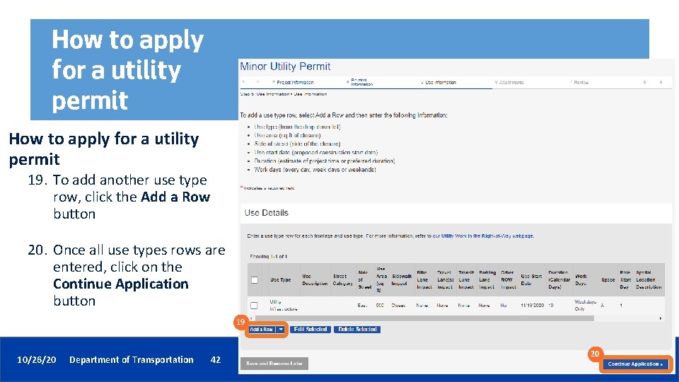 How to apply for a utility permit 19. To add another use type row,