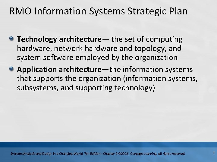 RMO Information Systems Strategic Plan Technology architecture— the set of computing hardware, network hardware