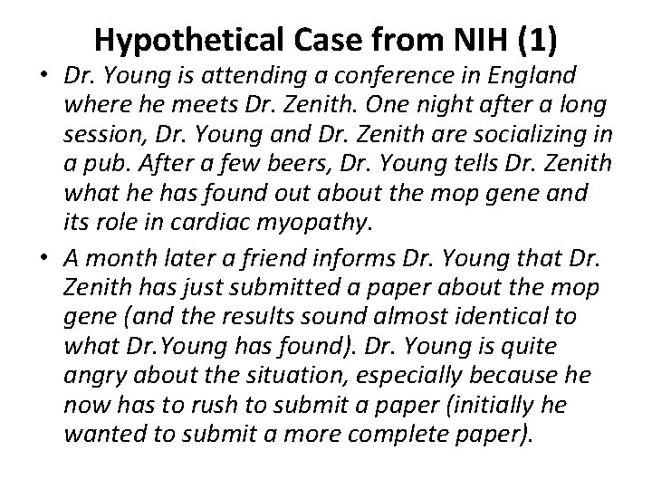 Hypothetical Case from NIH (1) • Dr. Young is attending a conference in England Hypothetical Case from NIH (1) • Dr. Young is attending a conference in England