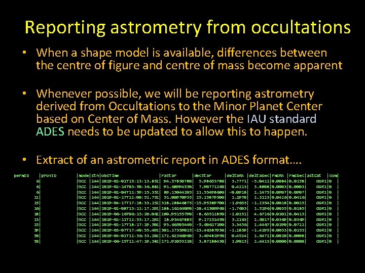 Reporting astrometry from occultations • When a shape model is available, differences between the