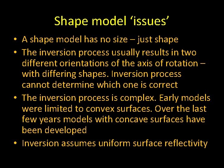 Shape model ‘issues’ • A shape model has no size – just shape •