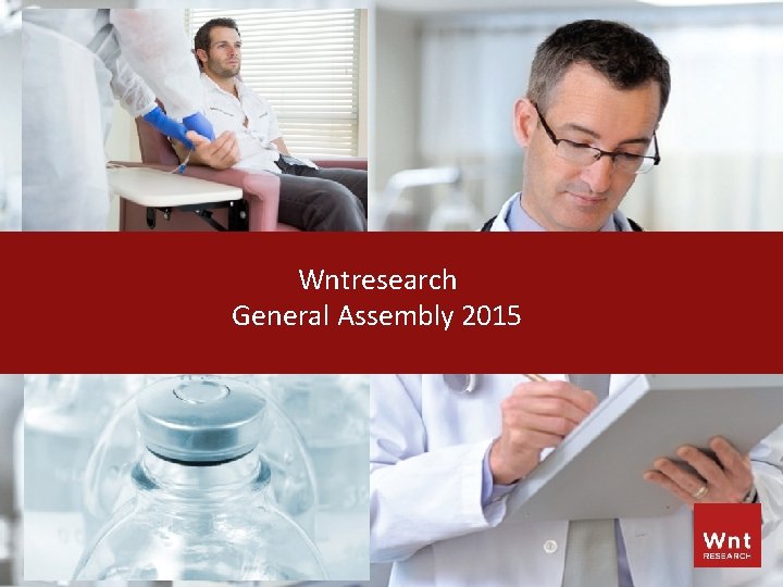 Wntresearch General Assembly 2015 Wnt. Research 