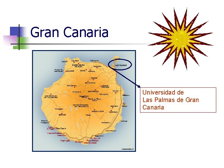 Gran Canaria Universidad de Las Palmas de Gran Canaria 