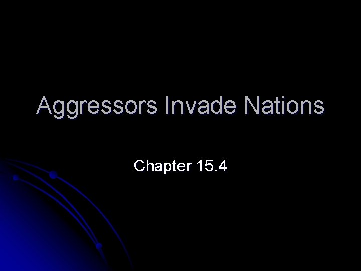 Aggressors Invade Nations Chapter 15. 4 