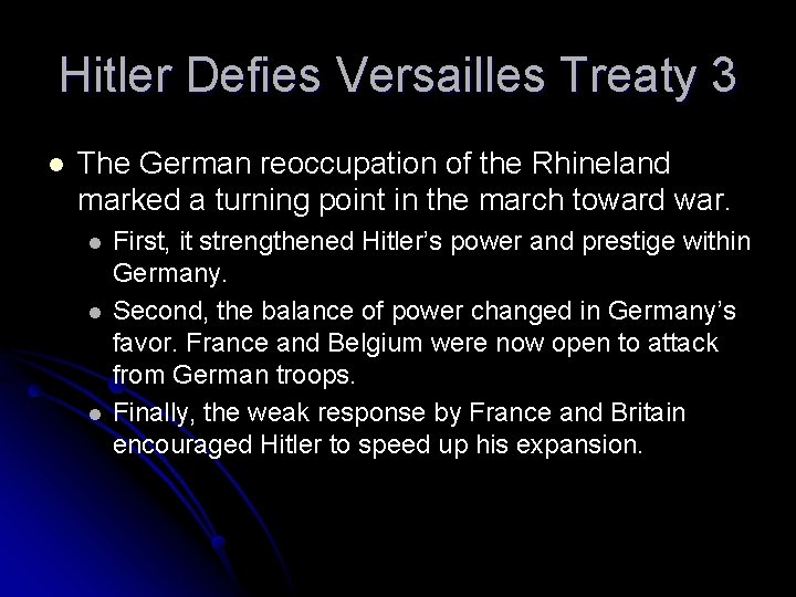 Hitler Defies Versailles Treaty 3 l The German reoccupation of the Rhineland marked a