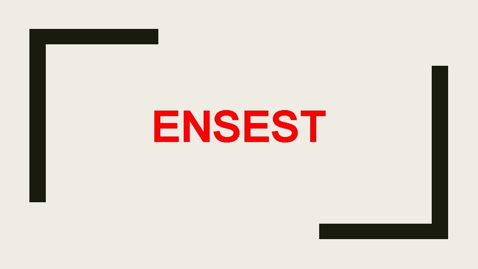 ENSEST 