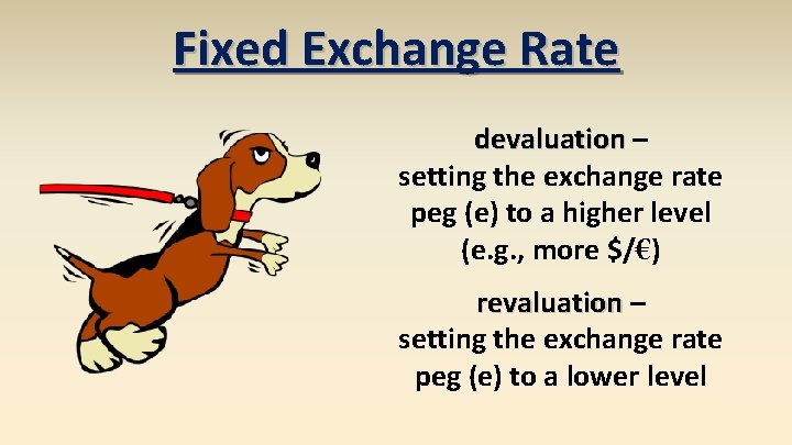 Fixed Exchange Rate devaluation – setting the exchange rate peg (e) to a higher