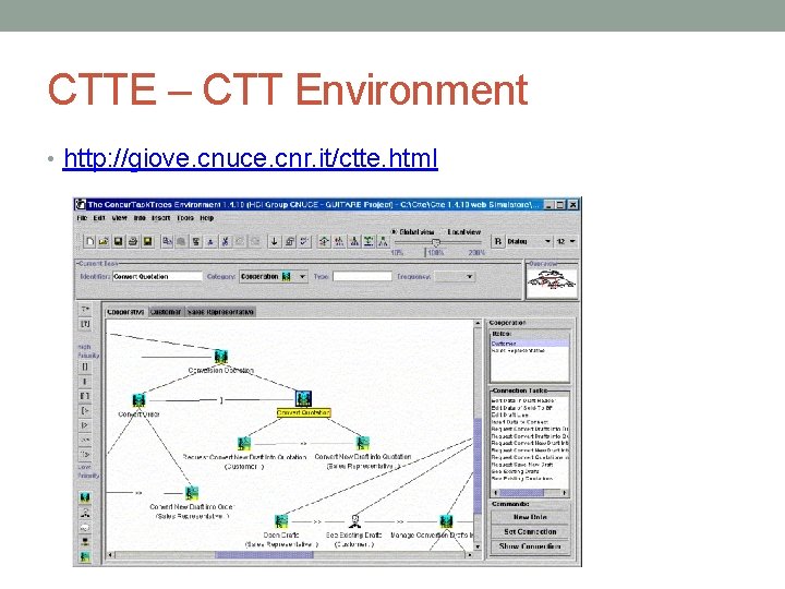 CTTE – CTT Environment • http: //giove. cnuce. cnr. it/ctte. html 