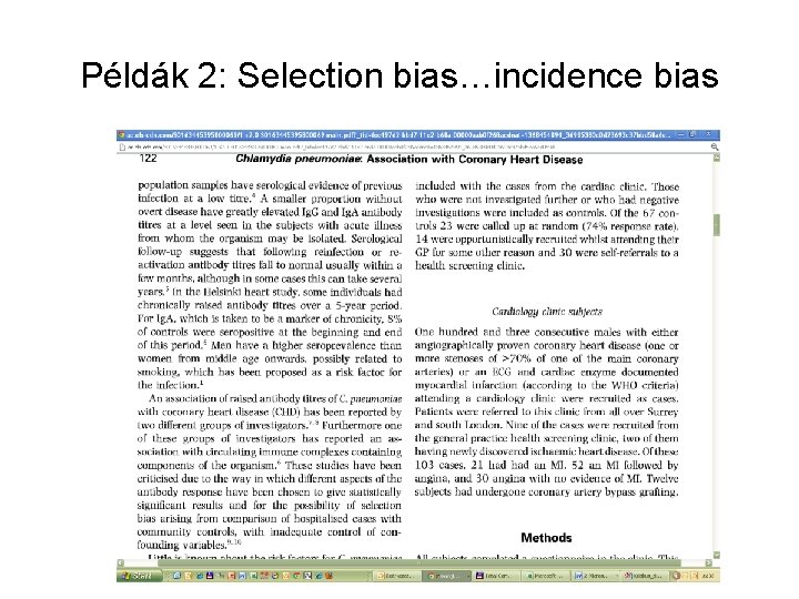 Példák 2: Selection bias…incidence bias 