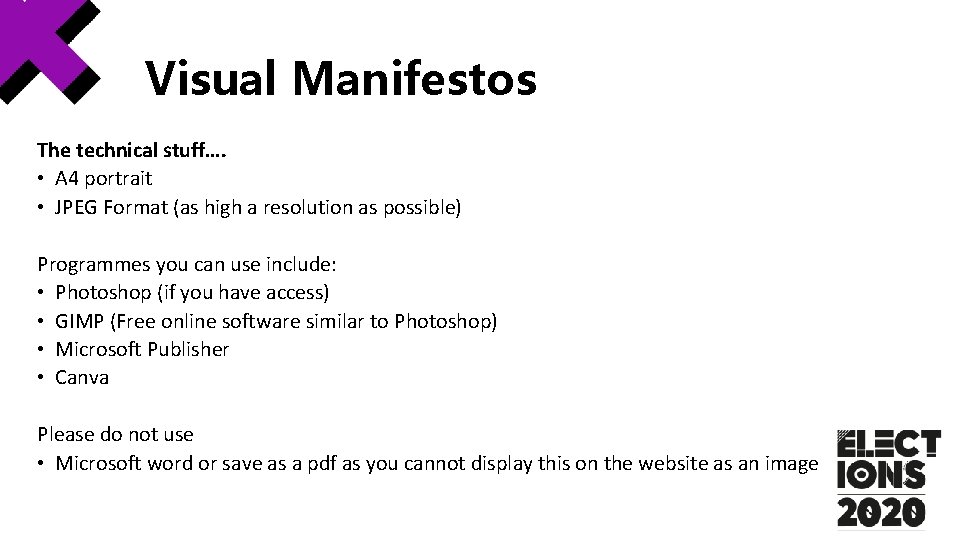Visual Manifestos The technical stuff…. • A 4 portrait • JPEG Format (as high Visual Manifestos The technical stuff…. • A 4 portrait • JPEG Format (as high