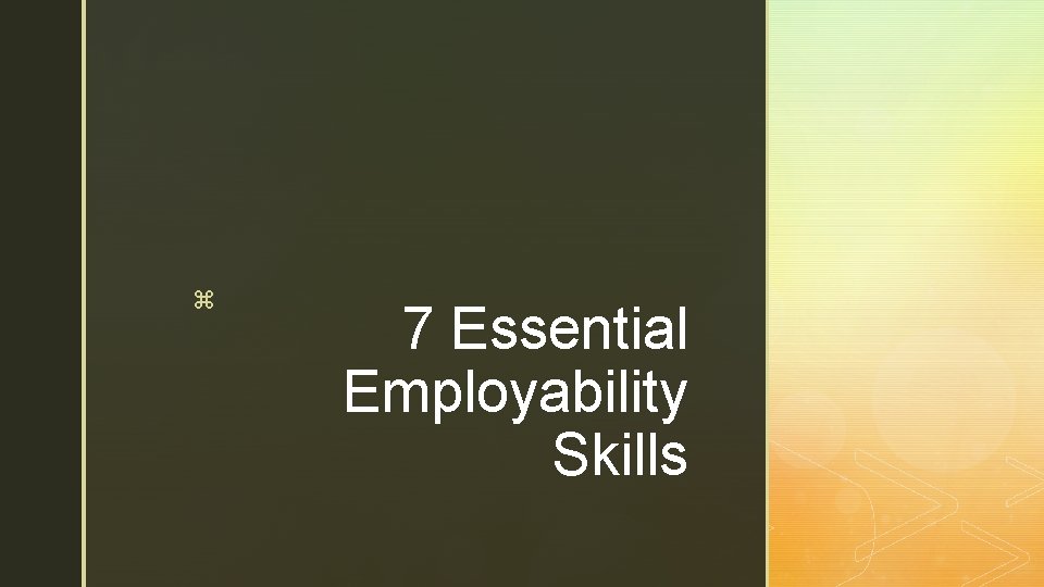 z 7 Essential Employability Skills 