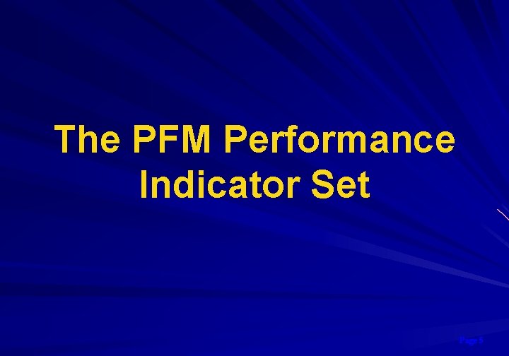 The PFM Performance Indicator Set Page 5 