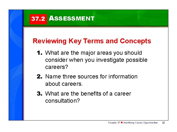 37. 2 ASSESSMENT Reviewing Key Terms and Concepts 1. What are the major areas