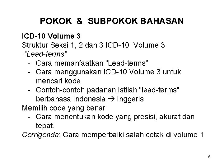 POKOK & SUBPOKOK BAHASAN ICD-10 Volume 3 Struktur Seksi 1, 2 dan 3 ICD-10
