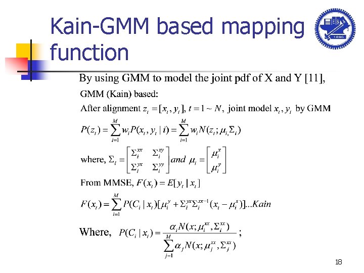Kain-GMM based mapping function 18 