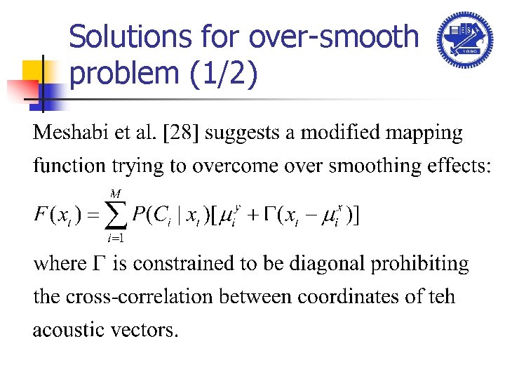 Solutions for over-smooth problem (1/2) 