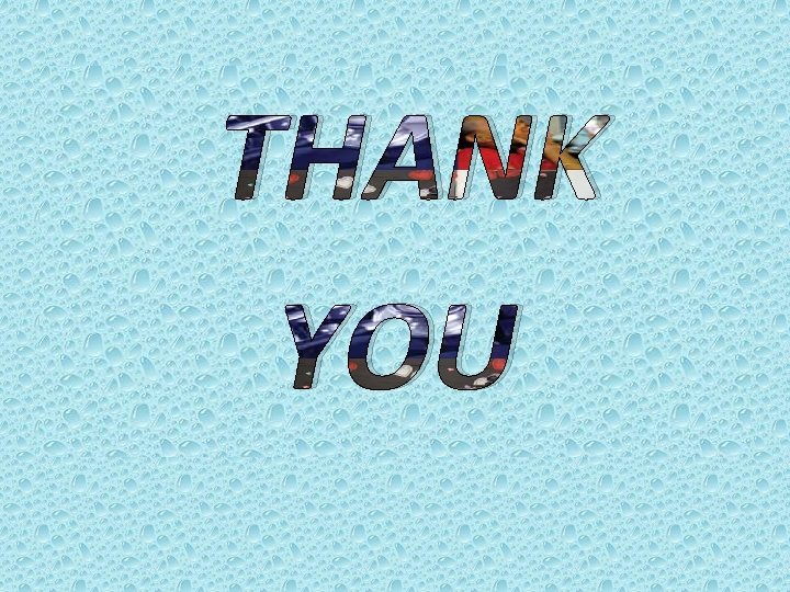 THANK YOU THANK YOU