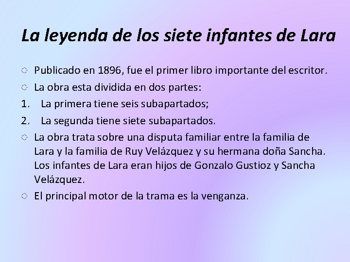 La leyenda de los siete infantes de Lara ◌ ◌ 1. 2. ◌ Publicado