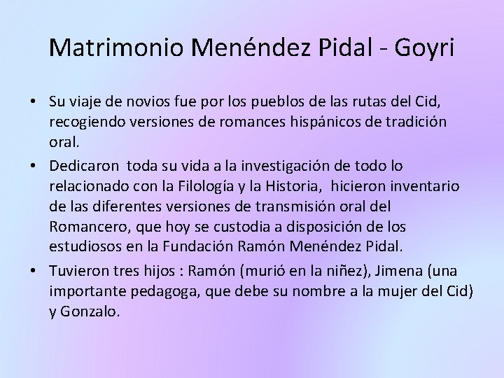 Matrimonio Menéndez Pidal - Goyri • Su viaje de novios fue por los pueblos