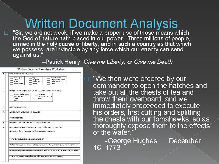 � Written Document Analysis “Sir, we are not weak, if we make a proper