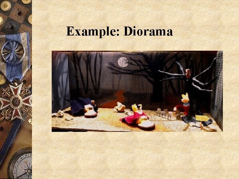 Example: Diorama 