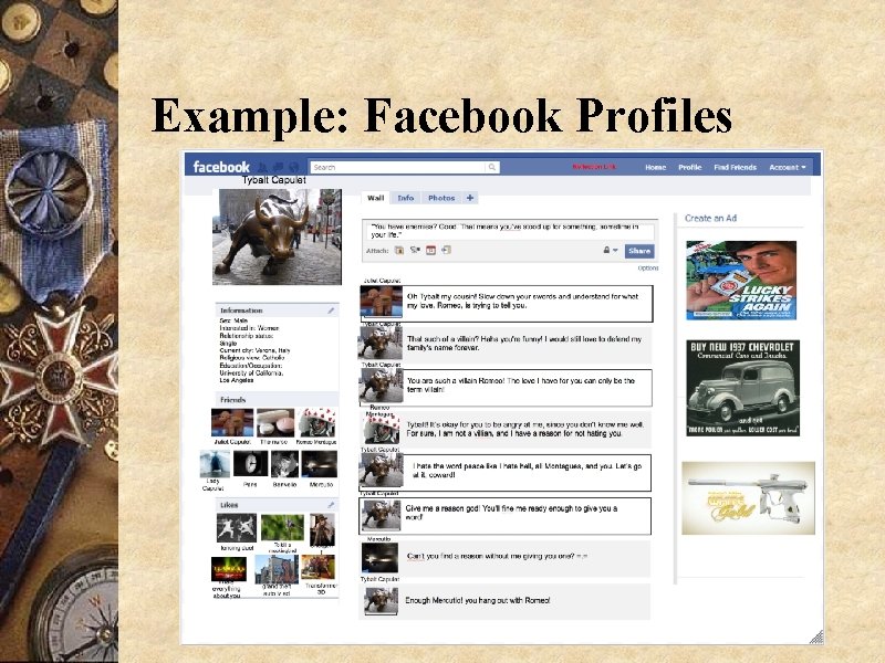 Example: Facebook Profiles 