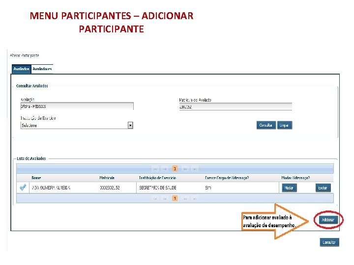 MENU PARTICIPANTES – ADICIONAR PARTICIPANTE 