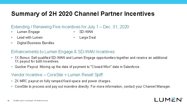 Summary of 2 H 2020 Channel Partner Incentives Extending / Renewing Five Incentives for