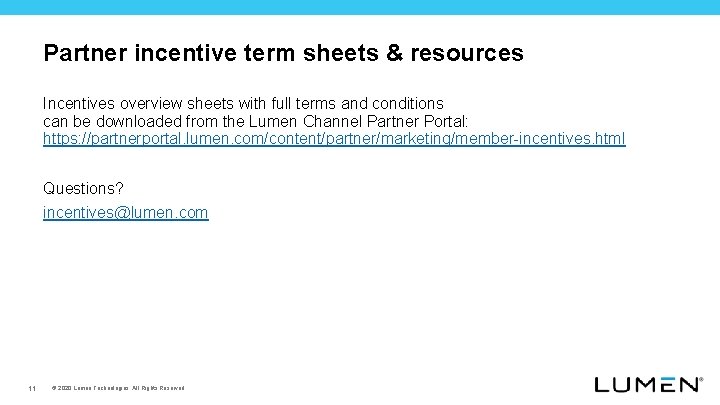 Partner incentive term sheets & resources Incentives overview sheets with full terms and conditions