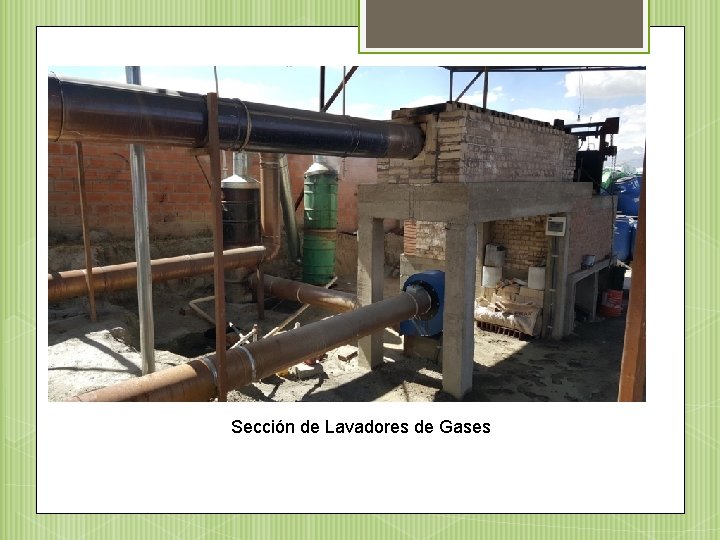 Sección de Lavadores de Gases 
