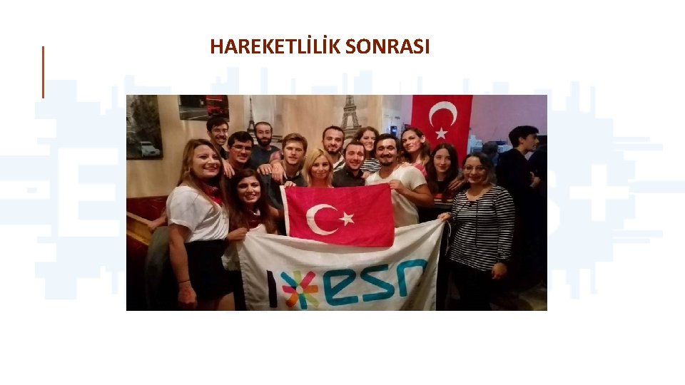 HAREKETLİLİK SONRASI 
