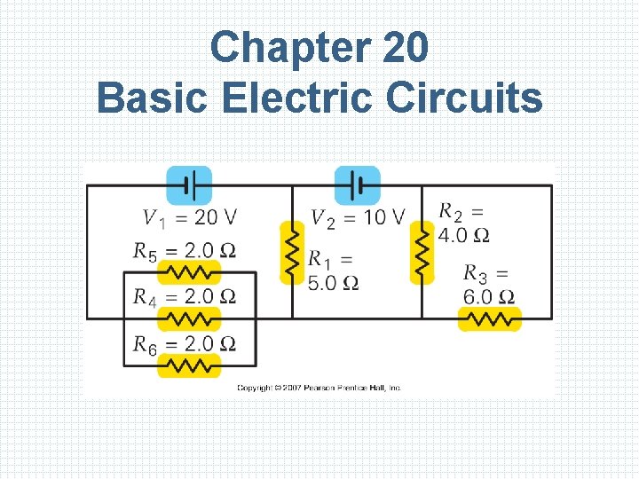 Chapter 20 Basic Electric Circuits 