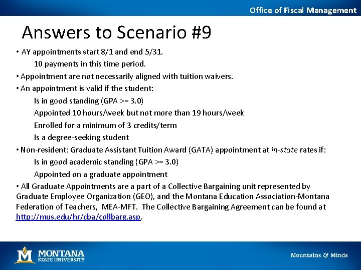 Office of Fiscal Management Answers to Scenario #9 • AY appointments start 8/1 and
