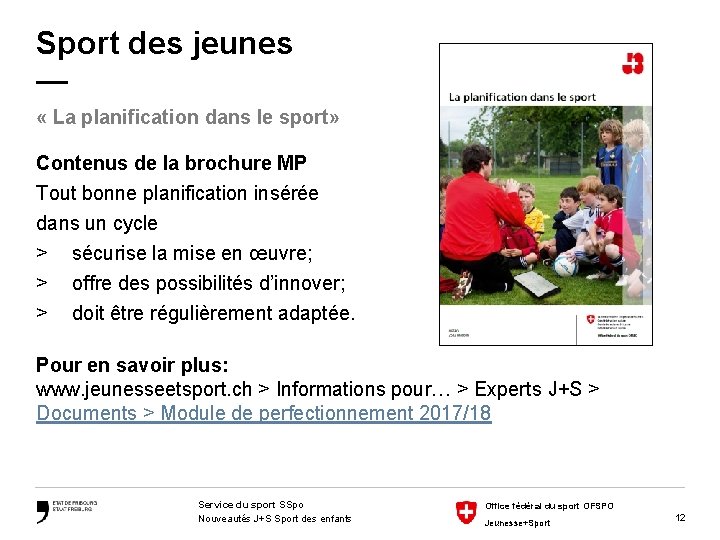Sport des jeunes — « La planification dans le sport» Contenus de la brochure