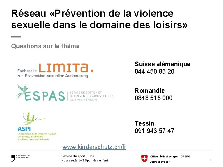 Réseau «Prévention de la violence sexuelle dans le domaine des loisirs» — Questions sur