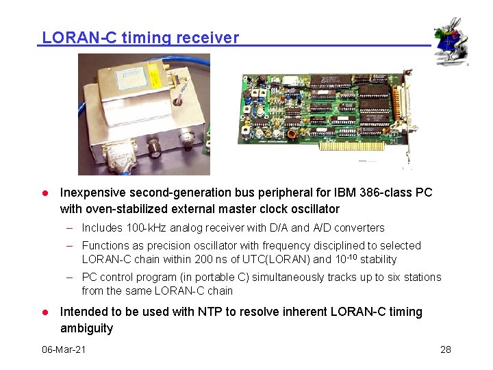 LORAN-C timing receiver l Inexpensive second-generation bus peripheral for IBM 386 -class PC with