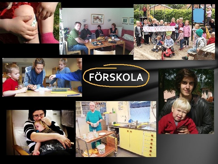 FÖRSKOLA 