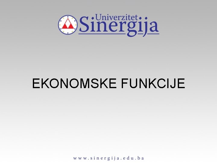 EKONOMSKE FUNKCIJE 