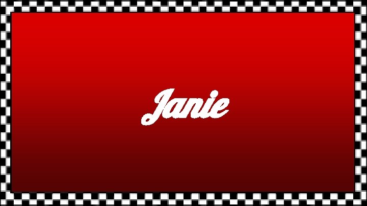 Janie 