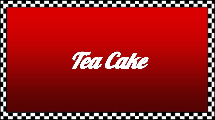 Tea Cake 